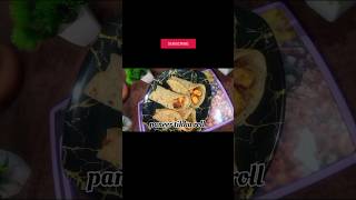 Paneer tikka roll  paneer roll  veg rollshorts youtube [upl. by Myra765]