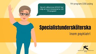 KUI  YHProgram  Specialistundersköterska psykiatri  2024 [upl. by Zolner]