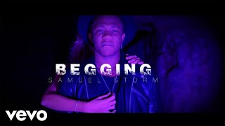 Samuel Storm  Begging Official Video [upl. by Suirauqed]