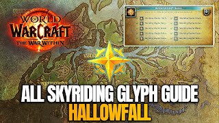 All Hallowfall Skyriding Glyph Location Guide  World of Warcraft The War Within [upl. by Eilyak]