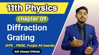 diffraction grating class 11  1th class physics  kpk federal punjab sindh balochistan board [upl. by Nadaha]