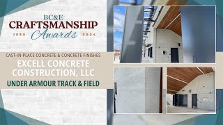 BCampE 2024 Craftsmanship Award Winner Under Armour Track amp Field CastinPlace Concrete amp Finishes [upl. by Eilram715]