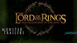 Monster Trailers Lord of the RingsThe Fellowship of the Ring 2001 HD TRAILER REMAKE [upl. by Eiramlirpa]