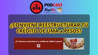 REESTRUCTURA FOVISSSTE DE UMA A PESOS ¿CONVIENE [upl. by Launce]