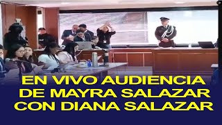 AUDIENCIA DE MAYRA SALAZAR CON LA FISCAL DIANA SALAZAR [upl. by Otrevogir]