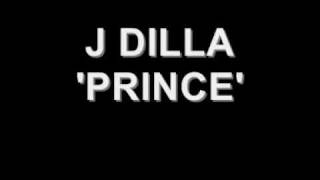 J Dilla Prince with snippet of original sample [upl. by Yrrehs492]