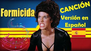 Formicida  Canción  Versión en Español [upl. by Nitsuj]