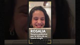 Rosalia genera polémica la letra de su nuevo single quotTuyaquot españa musica [upl. by Hildick]