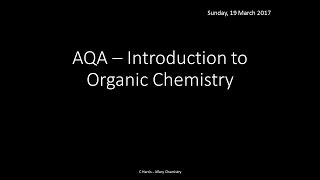 AQA 31 Introduction to Organic Chemistry REVISION [upl. by Reham]