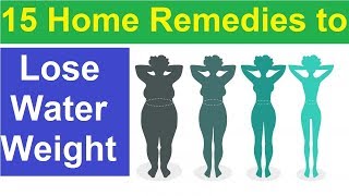 15 Home Remedies to Lose Water Weight Fast [upl. by Doane269]