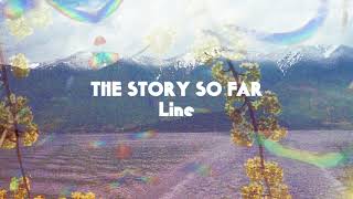 The Story So Far quotLinequot [upl. by Eidassac]