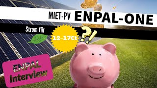 Strom für 012017€ EnpalOne EnpalInterview Teil II [upl. by Nahtam]