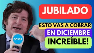 🎁 AUMENTO INESPERADO para JUBILADOS❗️Cuánto COBRO en DICIEMBRE 2024 con BONO y AGUINALDO de ANSES [upl. by Aman889]