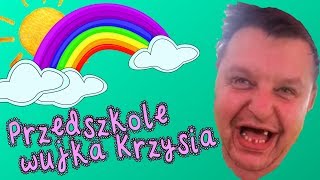 PRZEDSZKOLE WUJKA KRZYSIA Przeróbka Kononowicz i Major [upl. by Jermyn545]