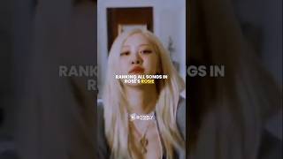 RANKING all songs in ROSÉs quotROSIEquot kpop blackpink rosé [upl. by Tichon20]