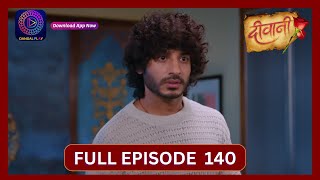 Deewani  Full Episode 140  27 Aug 2024  दीवानी  Dangal TV [upl. by Treva]