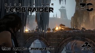 FR Rise of the Tomb Raider  Une Armée Immortelle  Episode 38 [upl. by Nner]