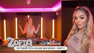 ZOFIA  October Mix Series Part 2  Tech House  Tracks from RUZE Green Velvet Josh Baker amp more [upl. by Daegal]