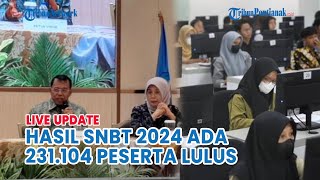 🔵Hasil SNBT Tahun 2024 Diumumkan Sore Ini Pukul 1500 WIB Ada 231104 Peserta Lolos [upl. by Yrtneg433]