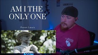 Veteran Reacts to Am I The Only One by Aaron Lewis [upl. by Standing319]