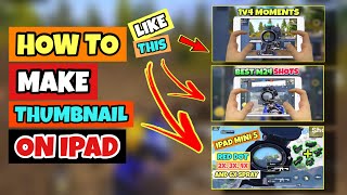 How To Make Gaming Thumbnail On Your iPad  Android  iPhone  RTX Pirate YT  PUBG Mobile [upl. by Nomsed]