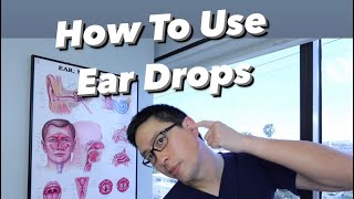 How To Use Ear Drops Techniques Tips and Recommendations [upl. by Annaeed]