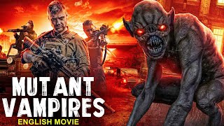 MUTANT VAMPIRES  Hollywood English Movie  Blockbuster Horror Action Movies In English [upl. by Esinal]