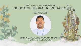 2º Dia Da Solena Novena da Excelsa Padroeira [upl. by Collin290]