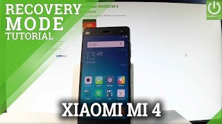 XIAOMI Mi 4  How to Enter Recovery Mode  MIUI Recovery Mode [upl. by Duile]