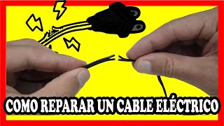 como reparar un cable eléctrico fácilmente [upl. by Illib]