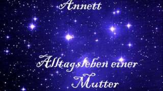 Annett Alltagsleben einer mutter [upl. by Fini119]