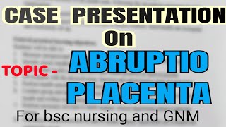 Case presentation on ABRUPTIO PLACENTA [upl. by Yeliac]