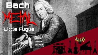 Johann Sebastian Bach  Little Fugue in G minor BWV 578 【Intense Symphonic Metal Cover】 [upl. by Neitsabes]