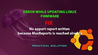 UBUNTU FIX No apport report written because MaxReports is reached already [upl. by Brandea812]