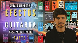 ▶️ Guia Completa de Pedales de efecto de guitarra  Parte 1 🟪AFINADOR  WHAWHA  COMPRESOR [upl. by Buff587]