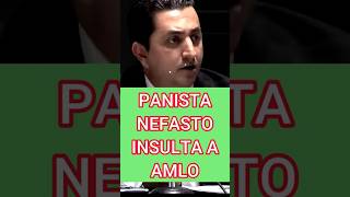 Panista Nefasto dice que AMLO [upl. by Schick]