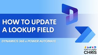 Update Lookup Field  Dynamics 365 x Power Automate  TUTORIAL [upl. by Proud]