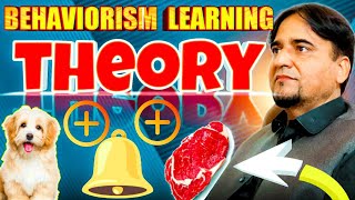 Behaviorism theory رویے کیسے جنم لیتے ہیں؟ [upl. by Heidi]