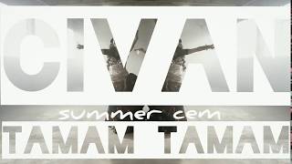 Summer Cem  Tamam Tamam  TÜRKÇE versiyon cover by Civan [upl. by Yrakcaz]