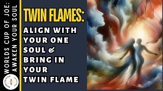 Twin Flames Aligning with Unity Consciousness UNION ENERGY 🔥MUST WATCH [upl. by Lleumas]