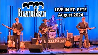 «BeatleBeat» The Beatles tribute band  Live in St Pete 3 August 2024 full concert [upl. by Ala]