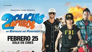 Dos policías en apuros película Dominicana completa en español latino [upl. by Fuhrman]