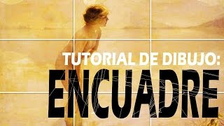 TUTORIAL DE DIBUJO ENCUADRECOMPOSICIÓN [upl. by Saraiya]