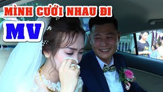 MÌNH CƯỚI NHAU ĐI❤ MV đám cưới tuyệt vời tại Hòa Bình [upl. by Llerihs]