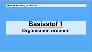 VMBO 3  Ordening en evolutie  Basisstof 1 Organismen ordenen [upl. by Akcinehs]