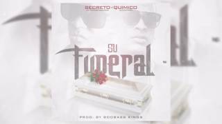 Quimico Ultra Mega Feat Secreto  El Funeral [upl. by Silrac]