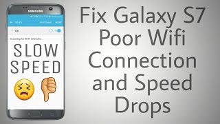 Fix Galaxy S7 and S7 Edge Wifi Drops and Slow Down [upl. by Melloney]