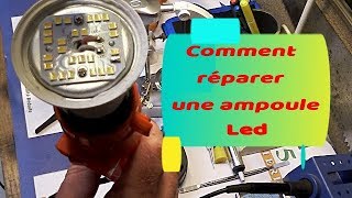 Comment réparer une ampoule Led [upl. by Aric759]