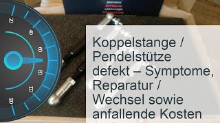 Koppelstange  Pendelstütze defekt  Kosten » Symptome » Reparatur [upl. by Kilbride]