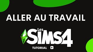 Comment aller au travail Sims 4 [upl. by Ellehsad]